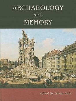 Hardcover Archaeology and Memory Book