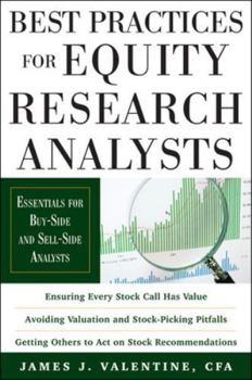 Hardcover Best Practices for Equity Research Analysts: Essentials for Buy-Side and Sell-Side Analysts Book