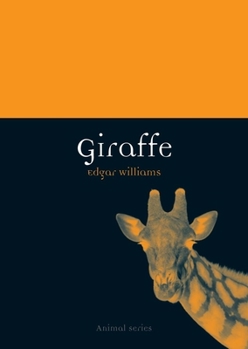Giraffe - Book  of the Animal Series