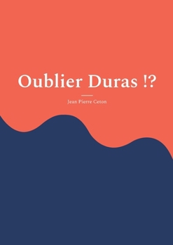 Paperback Oublier Duras !? [French] Book