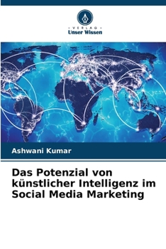 Paperback Das Potenzial von künstlicher Intelligenz im Social Media Marketing [German] Book