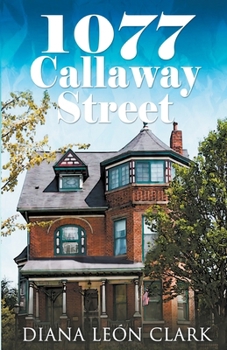 1077 Callaway Street (Señor)