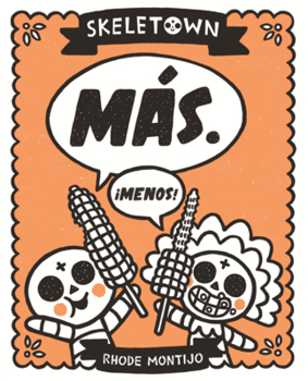 Library Binding Skeletown: Mas. Menos! Book
