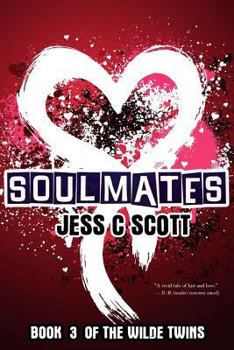 Soulmates - Book #3 of the Wilde Twins