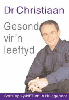 Gesond Vir 'n Leeftyd