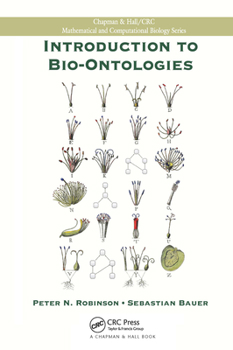 Paperback Introduction to Bio-Ontologies Book