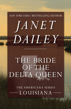 The Bride of the Delta Queen - Book #18 of the Americana