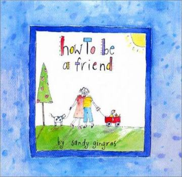 Hardcover How to Be a Friend Book