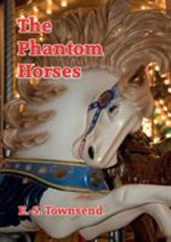 Paperback The Phantom Horses Book