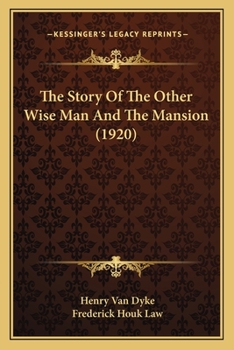 Paperback The Story Of The Other Wise Man And The Mansion (1920) Book