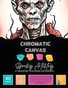 Paperback Spooky Artistry Coloring Book: A Haunting Coloring Experience Book