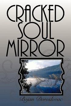 Hardcover Cracked Soul Mirror: Napuklo Ogledalo Duse [Multiple Languages] Book