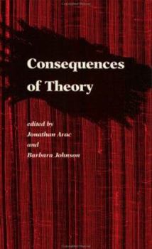 Paperback Consequences of Theory: Selected Papers from the English Institute, 1987-88 Book
