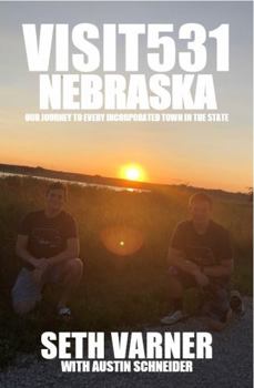 Paperback Visit531 Nebraska: Our Journey to Every Incorporated Town in the State Book
