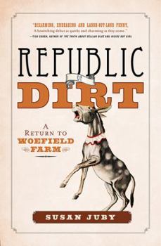 Republic of Dirt - Book #2 of the Woefield