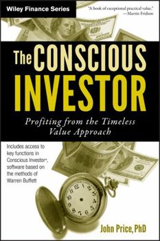 Hardcover The Conscious Investor: Profiting from the Timeless Value Approach Book
