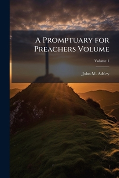 Paperback A Promptuary for Preachers Volume; Volume 1 Book