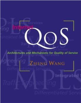Hardcover Internet Qos: Architectures and Mechanisms for Quality of Service Book