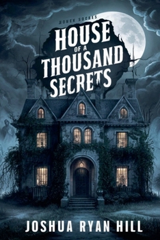 House of a Thousand Secrets (Horror)