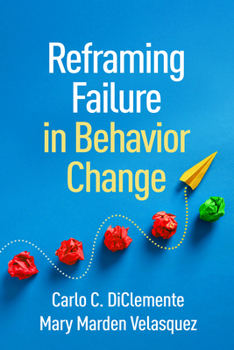 Hardcover Reframing Failure in Behavior Change Book