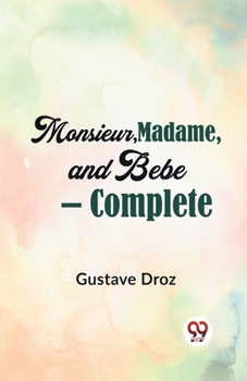 Paperback Monsieur, Madame, And Bebe - Complete Book