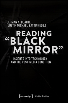 Paperback Reading »Black Mirror«: Insights Into Technology and the Post-Media Condition Book