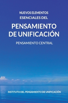 Paperback Nuevos Elementos Esenciales del Pensamiento de Unificación [Spanish] Book