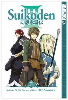 Suikoden III: The Successor of Fate, Volume 7 - Book #7 of the Suikoden III: The Successor of Fate