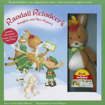 Hardcover Randall Reindeer's Naughty and Nice Report [With Naughty/Nice Cards and Reindeer] Book