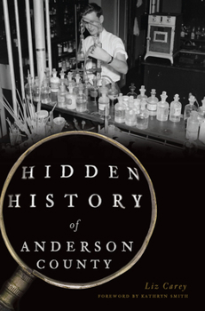 Paperback Hidden History of Anderson County Book