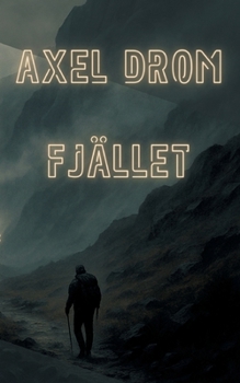 Paperback Fjället: En plats för förlorade själar [Swedish] Book