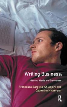 Hardcover Writing Business: Genres, Media and Discourses Book