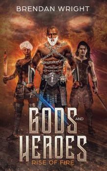 Paperback Gods and Heroes: Rise of Fire Book