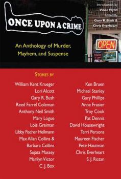 Paperback Once Upon a Crime: An Anthology of Murder, Mayhem and Suspense Book