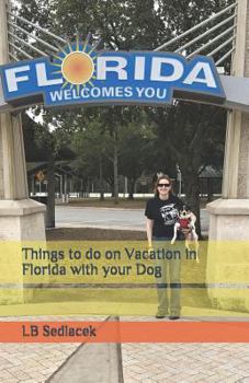 Paperback Things to do on Vacation in Florida with your Dog Book