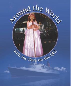 Hardcover Around the World with the Diva on the QE2 Book