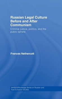 Russian Criminal Justice in the Age of Reform, 1855-1917: Theories, Practice and Legacy (Basees/Routledge Series on Russian and East European Studies)