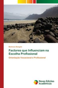 Paperback Factores que Influenciam na Escolha Profissional [Portuguese] Book