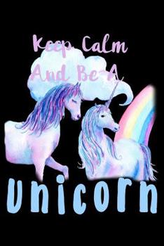Paperback Keep Calm And Be A Unicorn: Blood Sugar Tracker Book