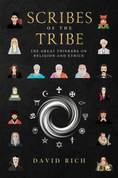 Hardcover Scribes of the Tribe: The Great Thinkers on Religion and Ethics (Myths & Scribes) Book