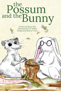 Paperback The Possum and the Bunny Book