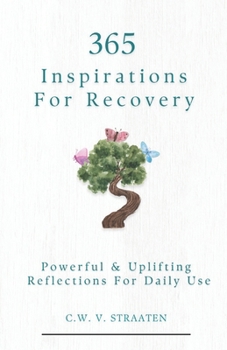 Paperback Overcome Addiction: 365 Inspirations For Recovery Book