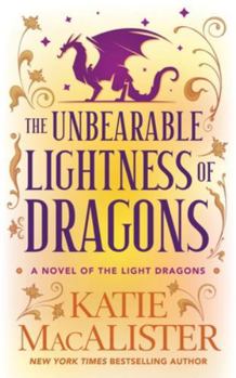 Paperback The Unbearable Lightness of Dragons Book