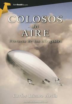 Paperback Colosos del Aire = Air Giants [Spanish] Book