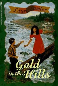 Paperback GOLD IN THE HILLS (American Sisters) Book