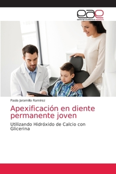 Paperback Apexificación en diente permanente joven [Spanish] Book