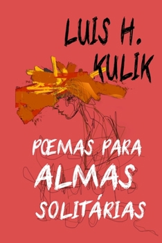 Paperback Poemas para Almas Solitárias [Portuguese] Book