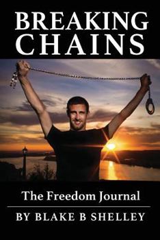 Paperback Breaking Chains: The Freedom Journal Book