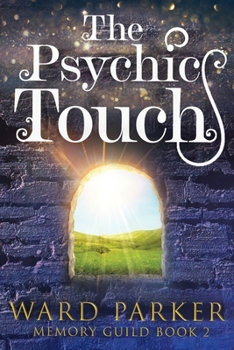 Paperback The Psychic Touch: A midlife paranormal mystery Book