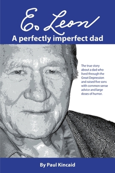 Paperback E. Leon: A Perfectly Imperfect Dad Book
